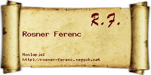 Rosner Ferenc névjegykártya
